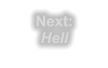 Next:  Hell